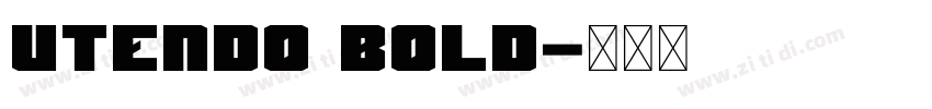 Utendo Bold字体转换